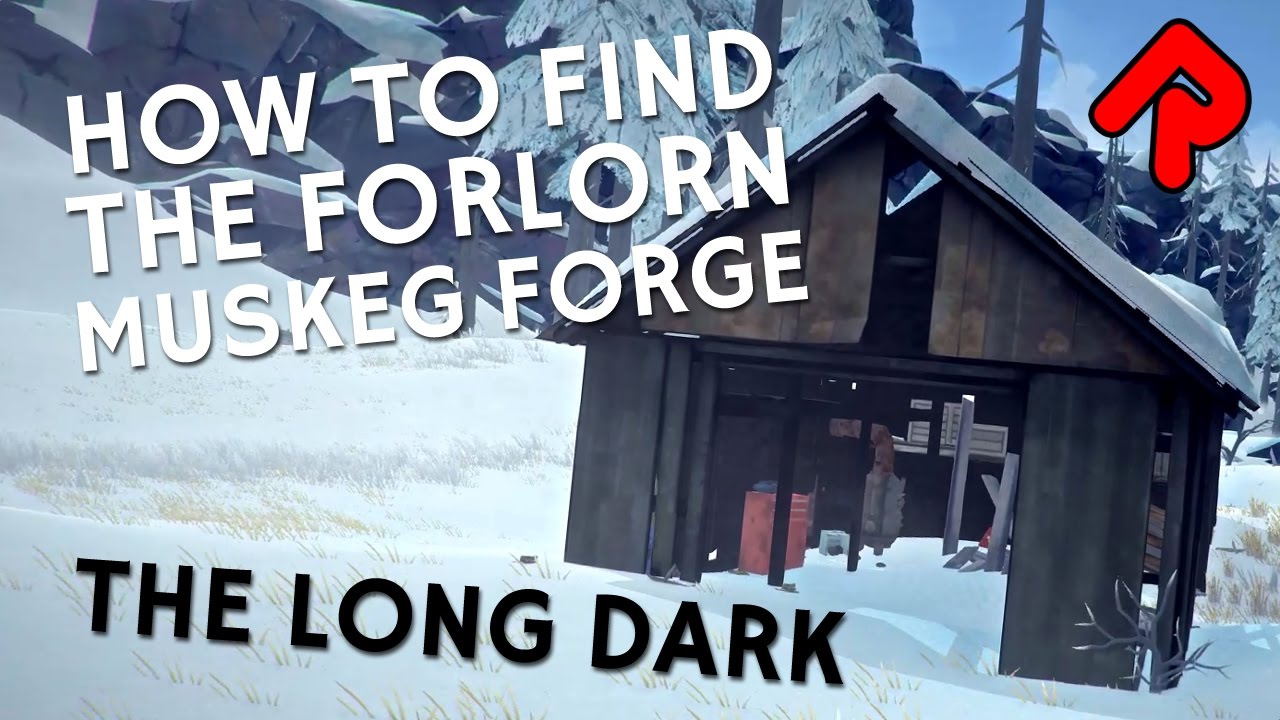 the long dark forge location